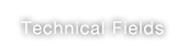 Technical Fields